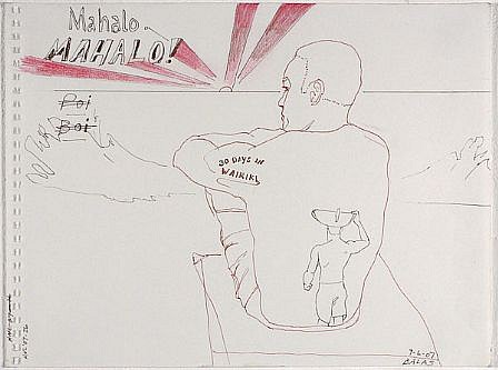 JACK BALAS, HNL O7 #26 MAHALO 30 DAYS
ink on paper