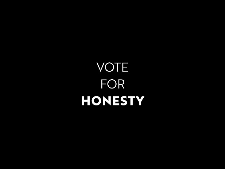 RGC, VOTE FOR HONESTY
inkjet print